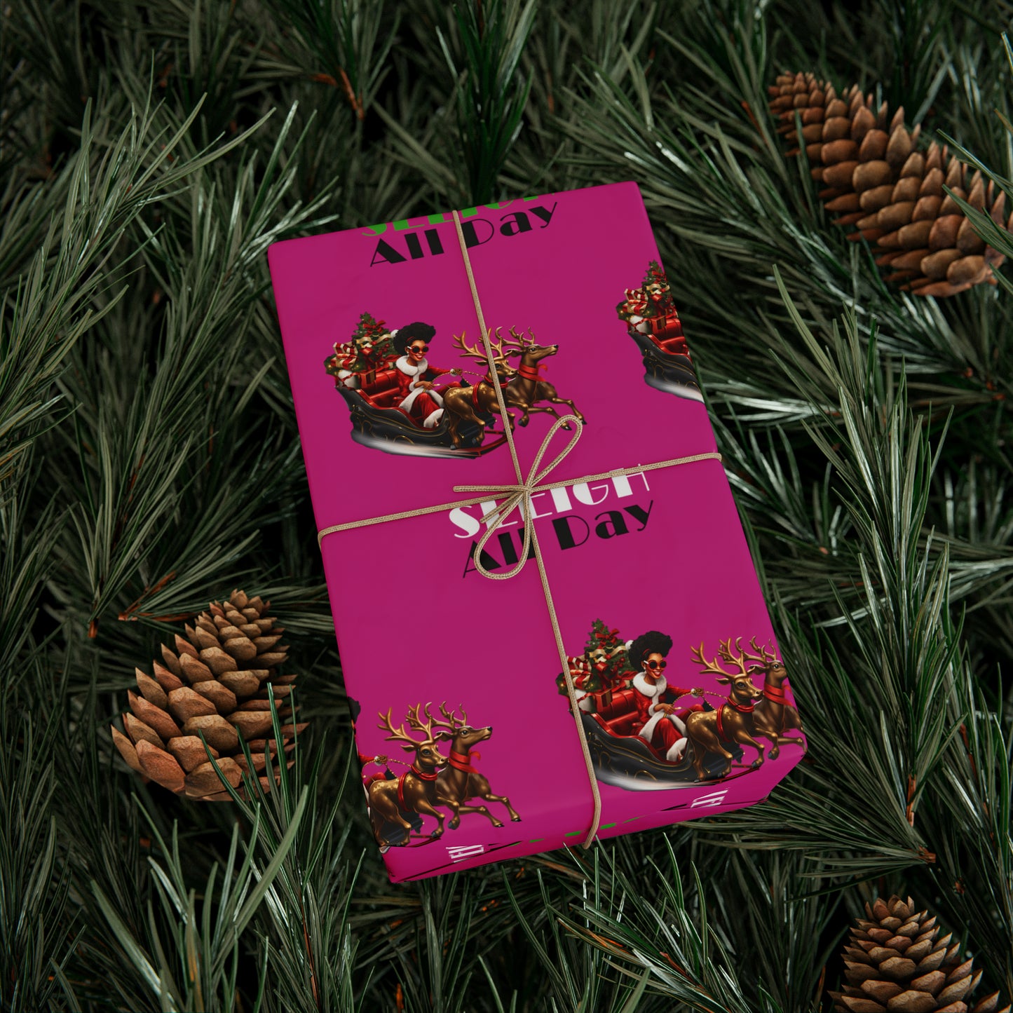 Sleigh All Day - Hot Pink
